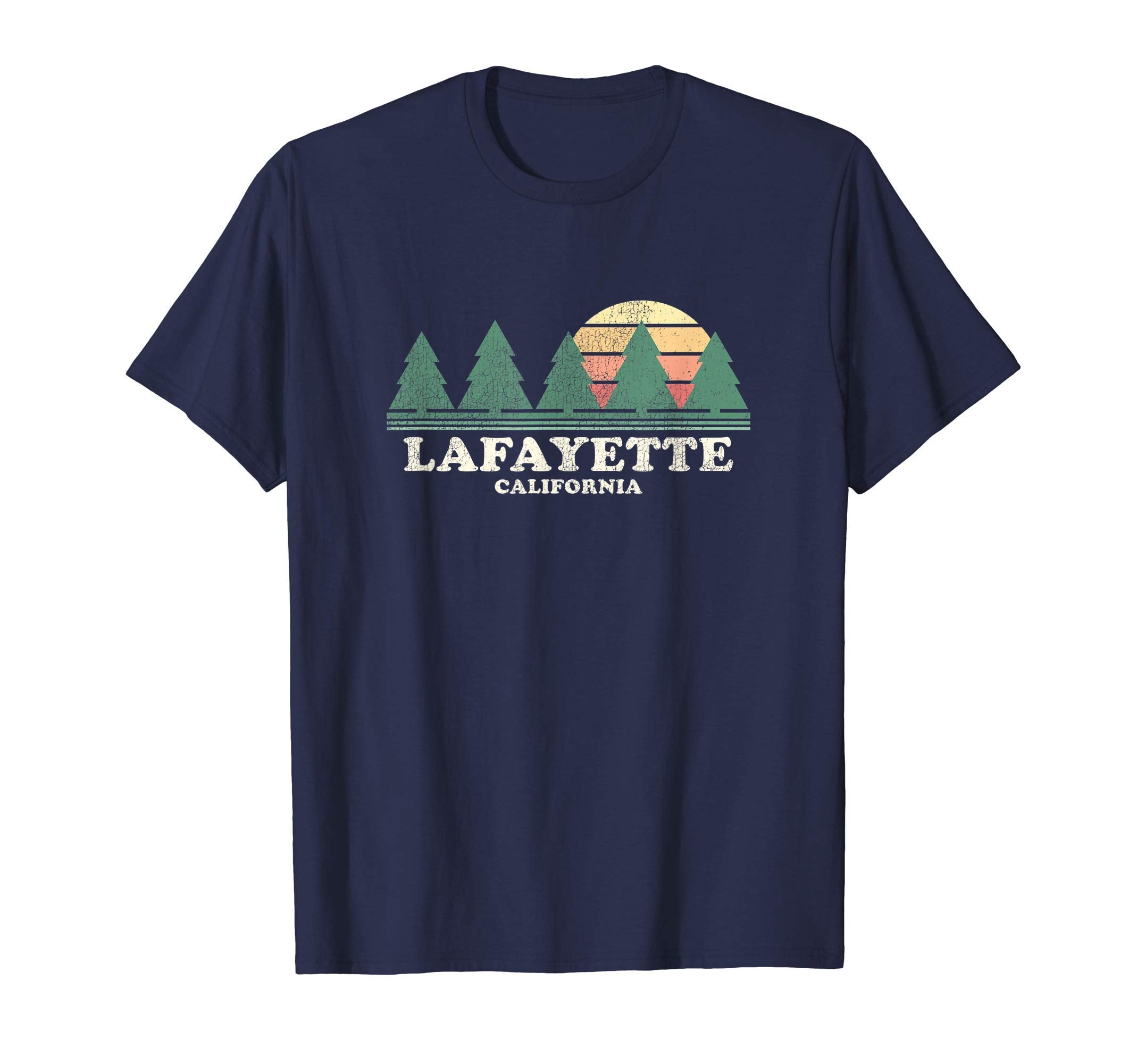 Lafayette Ca Throwback 70S T-Shirt - Trendy Graphic Unisex - T-Shirt, Sweatshirt, Hoodie