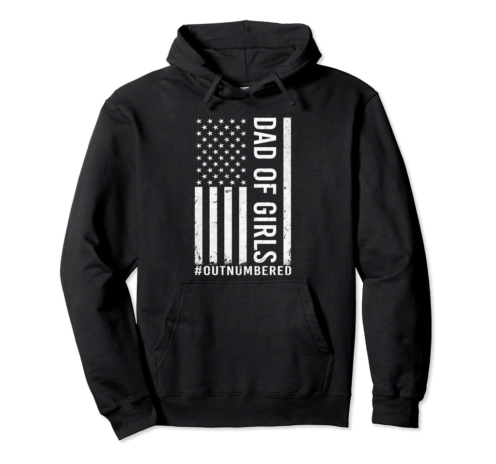 American Flag Dad Outnumbered Fathers Day Hoodie - Aesthetic Graphic Unisex - T-Shirt, Sweatshirt, Hoodie