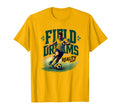 Field Dreams Reality Made Soccer T-Shirt - Unique Graphic Men Women - T-Shirt, Sweatshirt, Hoodie