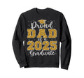 Proud Dad 2025 Graduate Grad Prom Sweatshirt - Aesthetic Graphic Men Women - T-Shirt, Sweatshirt, Hoodie