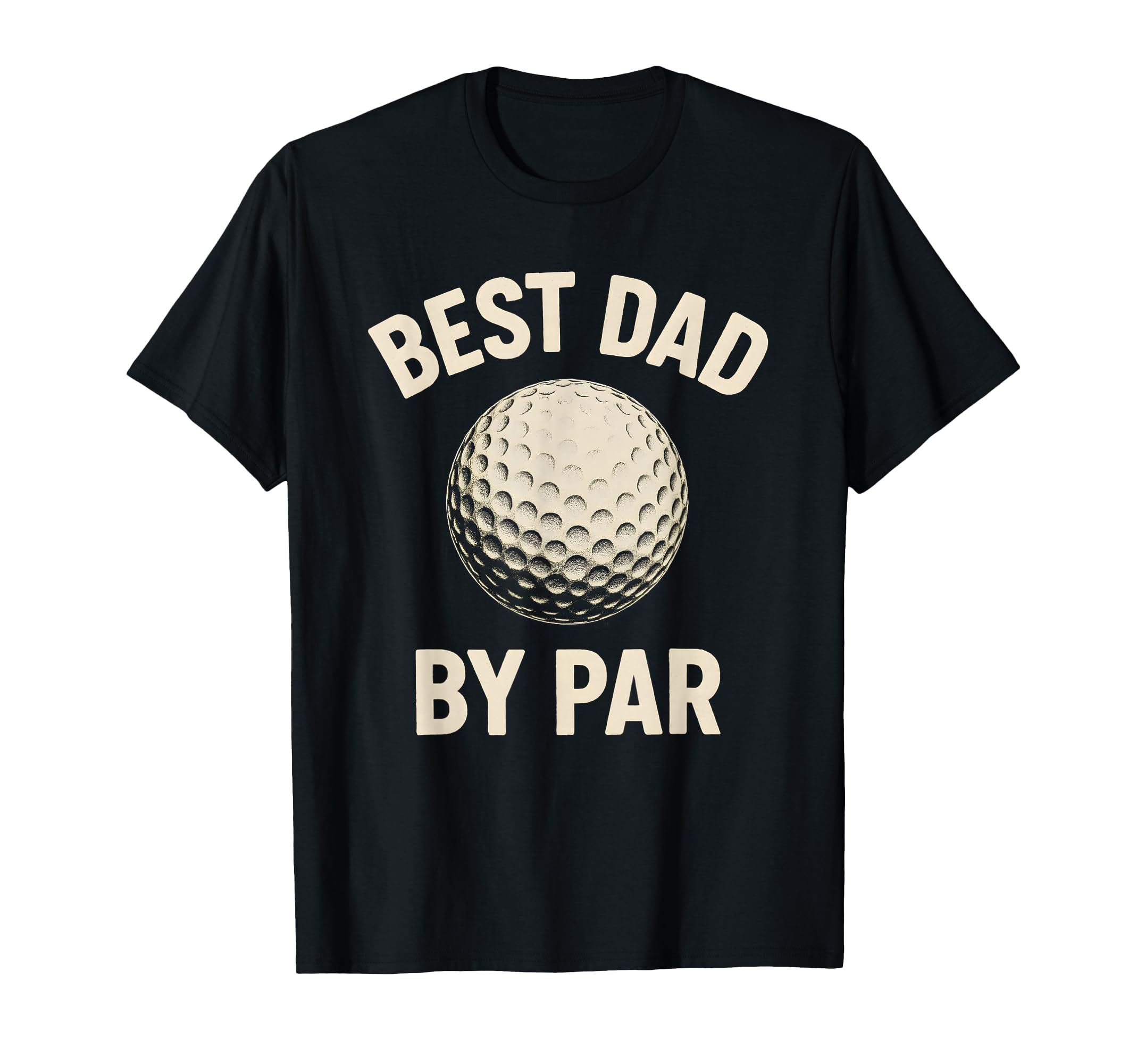 Best Dad Par Fathers Day Golf Golfing T-Shirt - Trendy Graphic Men Women - T-Shirt, Sweatshirt, Hoodie