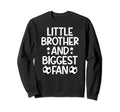 Little Brother Soccer Brother Sweatshirt - Streetwear Style Men Women - T-Shirt, Sweatshirt, Hoodie