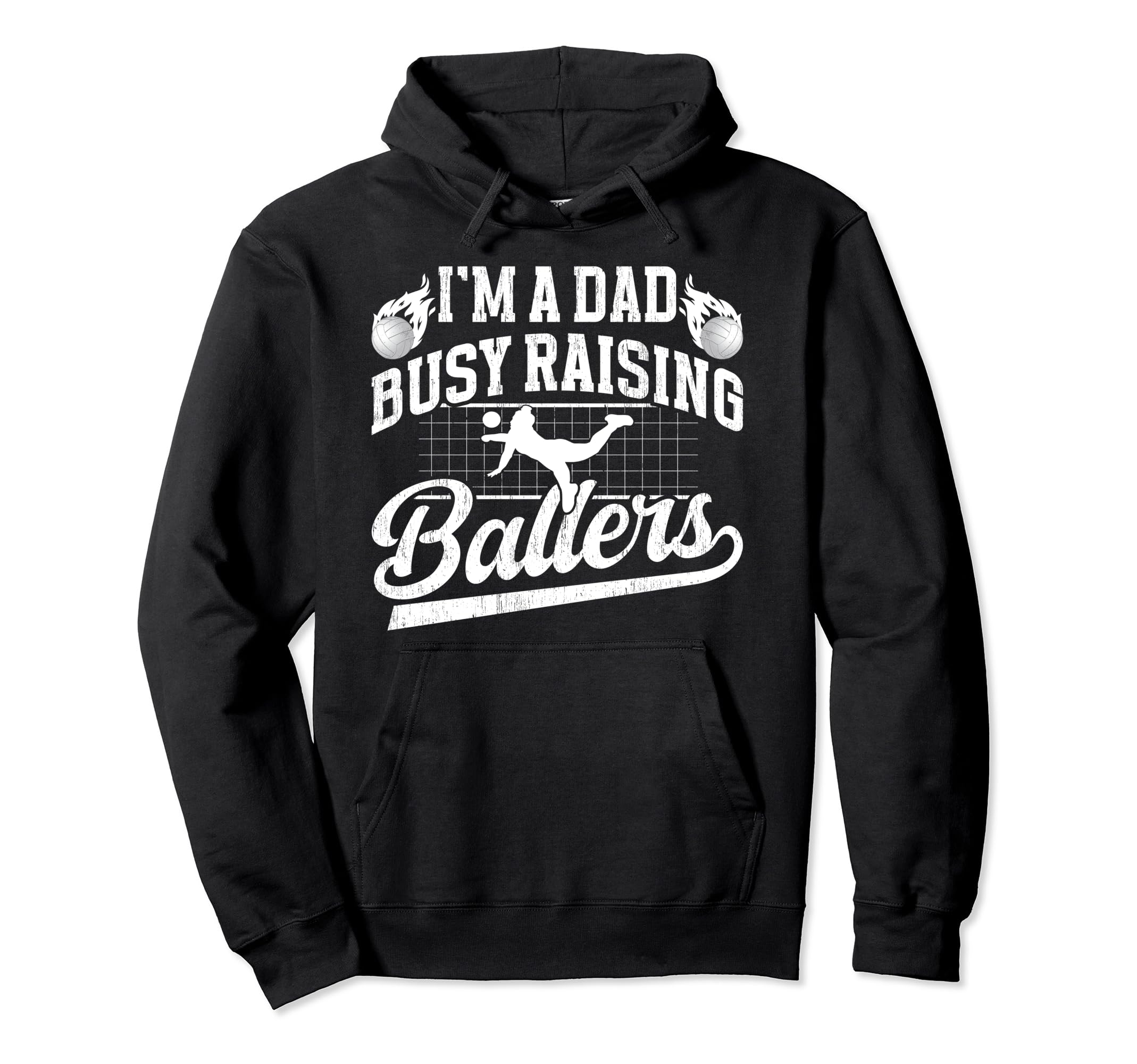 Busy Raising Ballers Volleyball Dad Hoodie - Graphic Print for Adults - T-Shirt, Sweatshirt, Hoodie