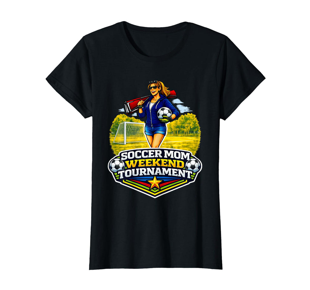 Soccer Mom Weekend Tournament Funny T-Shirt - Aesthetic Graphic Men Women - T-Shirt, Sweatshirt, Hoodie