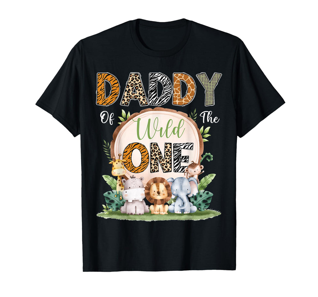 Daddy Wild One First Birthday Safari T-Shirt - Fun Novelty Design Unisex - T-Shirt, Sweatshirt, Hoodie