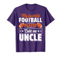 My Favorite Football Player Calls Me Uncle T-Shirt - Trendy Graphic Unisex - T-Shirt, Sweatshirt, Hoodie