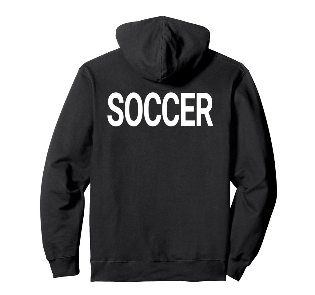 That Says Soccer That Says Soccer Hoodie - Trendy Graphic Men Women - T-Shirt, Sweatshirt, Hoodie