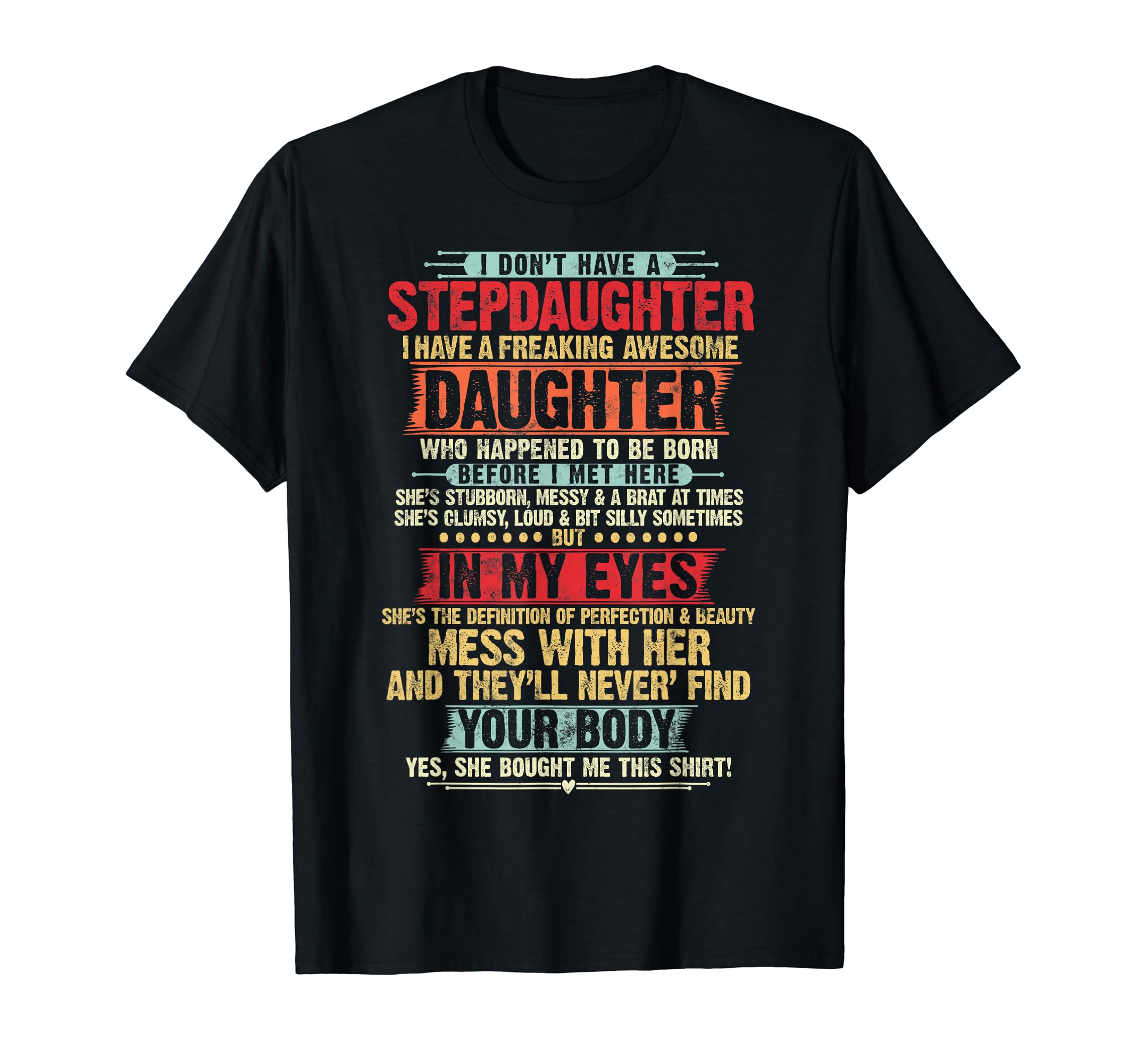 Step Dad Fathers Day Stepfather Dad T-Shirt - Streetwear Style for Adults - T-Shirt, Sweatshirt, Hoodie
