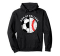 Opa Ballers Funny Soccer Baseball Grandpa Hoodie - Unique Graphic Men Women - T-Shirt, Sweatshirt, Hoodie
