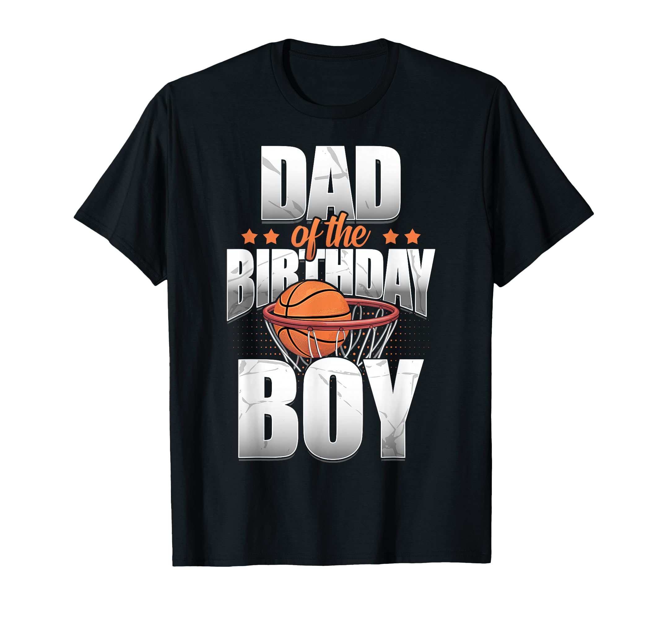 Dad Birthday Matching Basketball Birthday T-Shirt - Graphic Print Men Women - T-Shirt, Sweatshirt, Hoodie