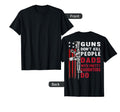 Guns Dont Kill People Dads Pretty T-Shirt - Custom Art Print Unisex - T-Shirt, Sweatshirt, Hoodie