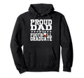 Proud Dad Football Graduate Senior Hoodie - Streetwear Style Unisex - T-Shirt, Sweatshirt, Hoodie