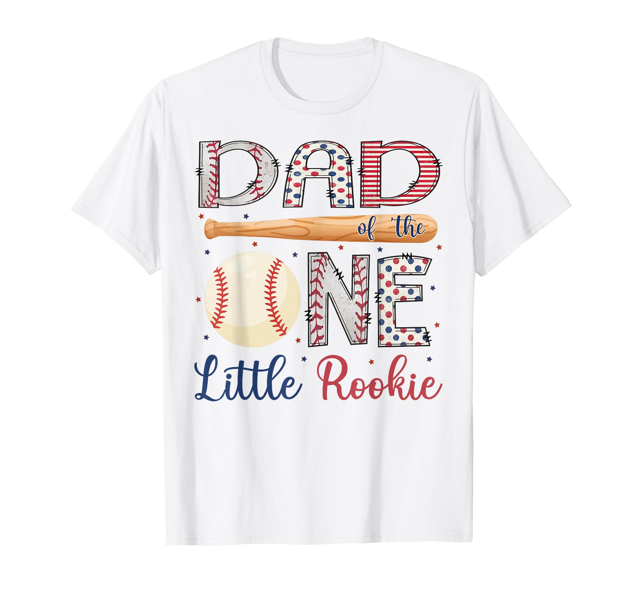 Dad One Little Rookie Baseball 1St T-Shirt - Unique Graphic for Adults - T-Shirt, Sweatshirt, Hoodie