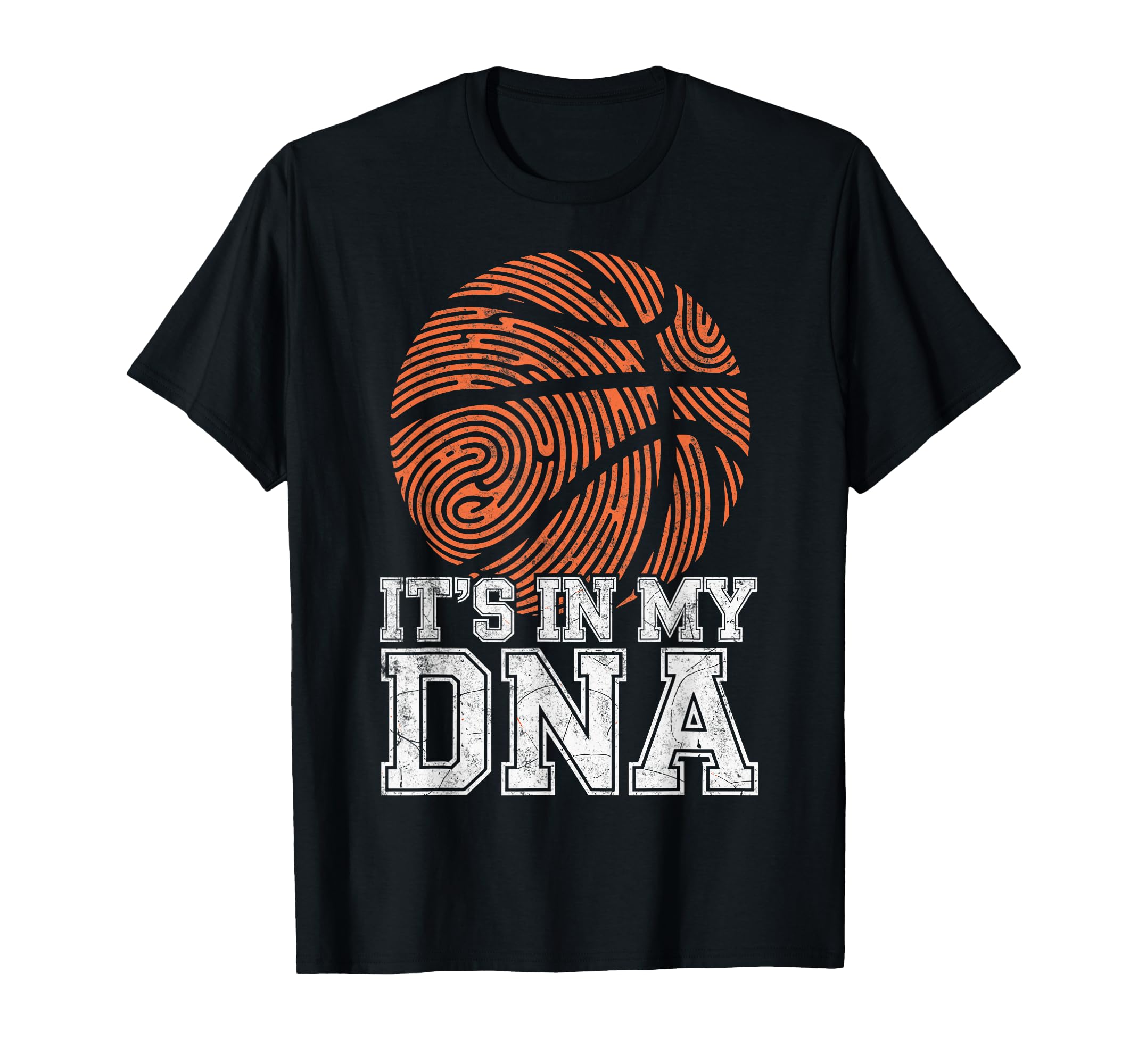 Its My Dna Basketball Player Dad T-Shirt - Novelty Apparel Men Women - T-Shirt, Sweatshirt, Hoodie