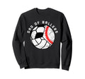 Dad Ballers Funny Baseball Sweatshirt - Novelty Apparel Men Women - T-Shirt, Sweatshirt, Hoodie