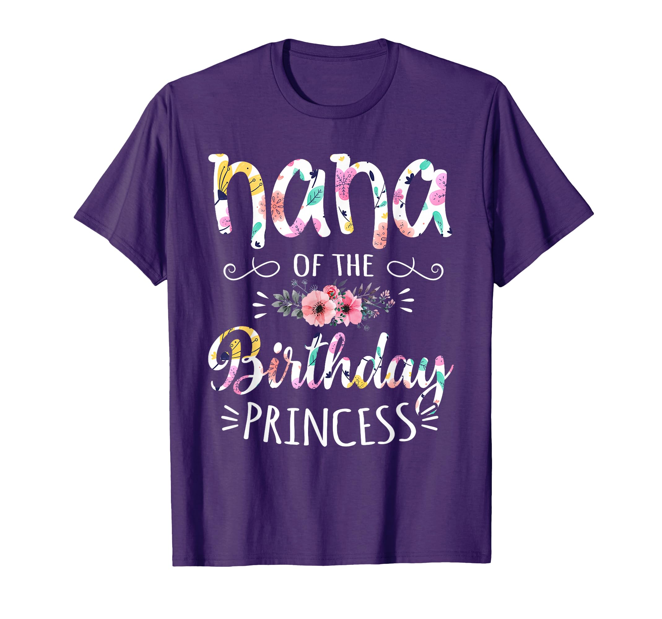 Nana Birthday Princess Birthday T-Shirt - Aesthetic Graphic for Adults - T-Shirt, Sweatshirt, Hoodie