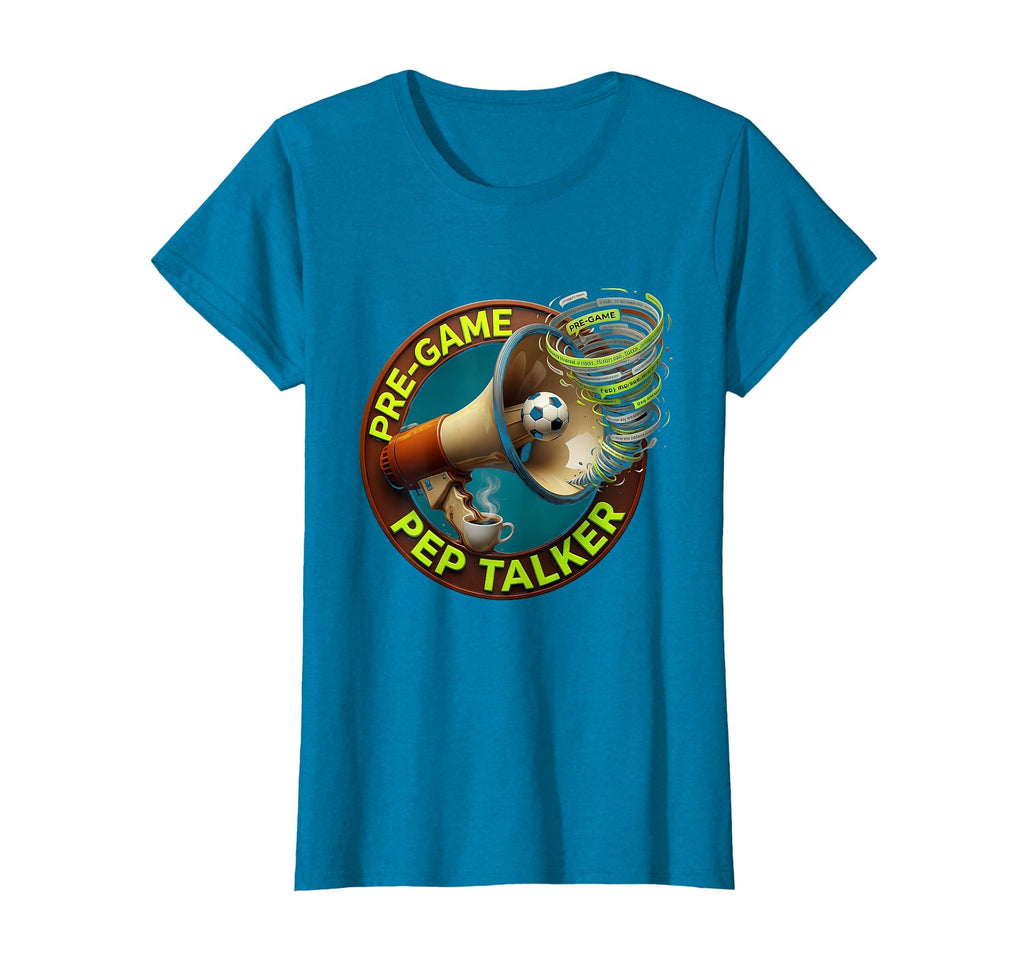 Pre Game Pep Talker Soccer Mom T-Shirt - Streetwear Style for Adults - T-Shirt, Sweatshirt, Hoodie