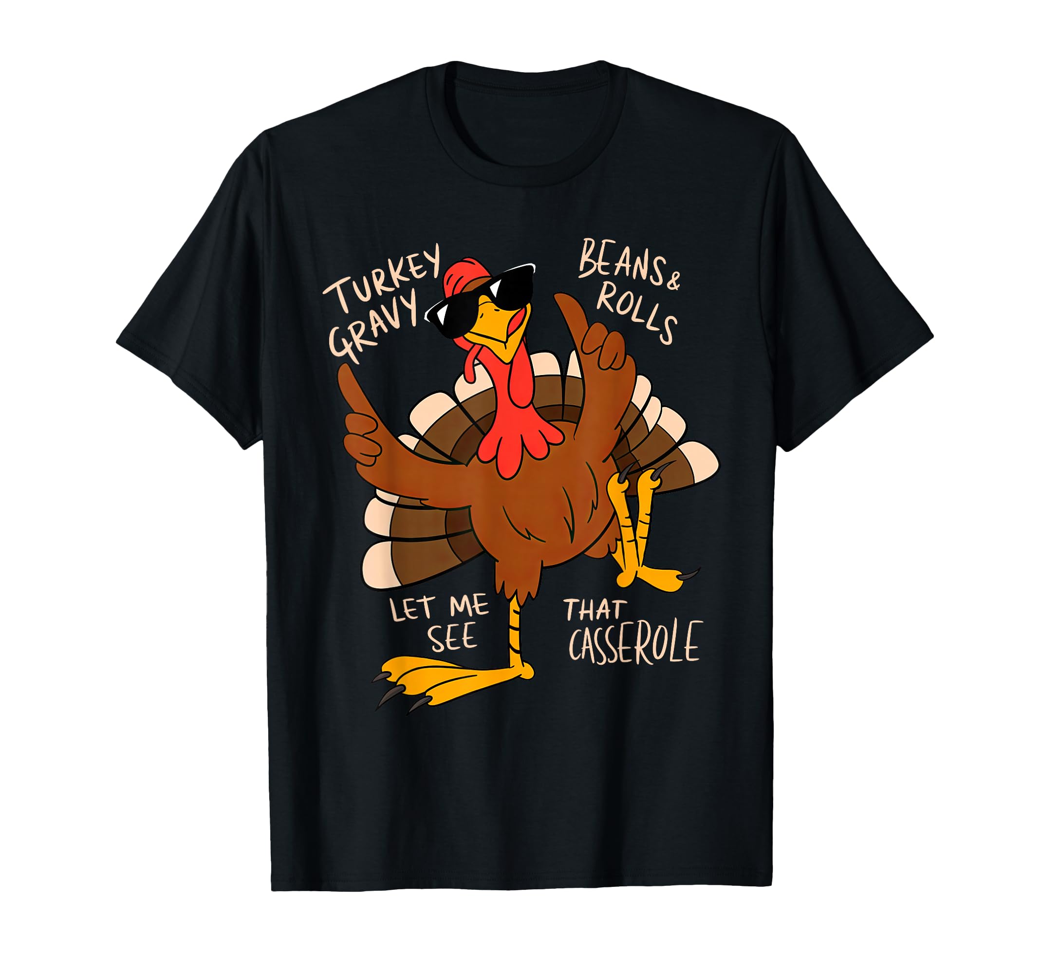 Turkey Gravy Beans And Rolls T-Shirt - Custom Art Print for Adults - T-Shirt, Sweatshirt, Hoodie