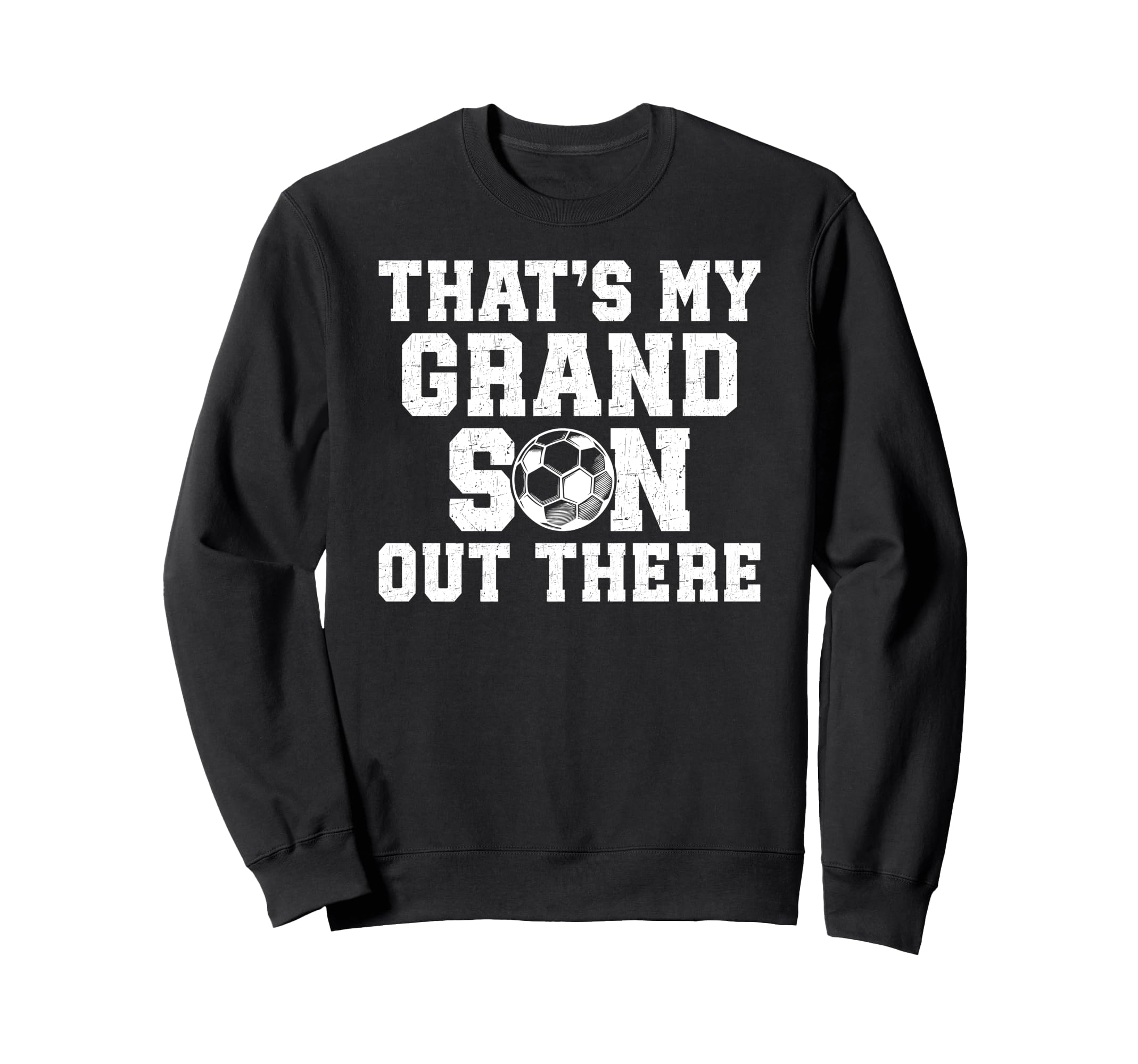 Thats My Grandson Soccer Grandpa Sweatshirt - Minimalist Print Unisex - T-Shirt, Sweatshirt, Hoodie