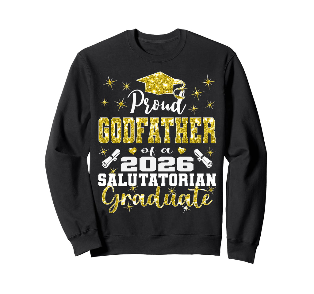 Proud Godfather 2026 Sweatshirt - Fun Novelty Design Men Women - T-Shirt, Sweatshirt, Hoodie
