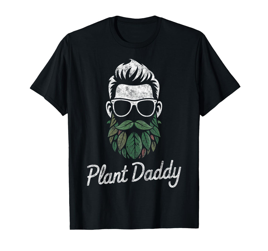 Funny Plant Daddy Floral Garden T-Shirt - Fun Novelty Design for Adults - T-Shirt, Sweatshirt, Hoodie