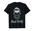 Funny Plant Daddy Floral Garden T-Shirt - Fun Novelty Design for Adults - T-Shirt, Sweatshirt, Hoodie