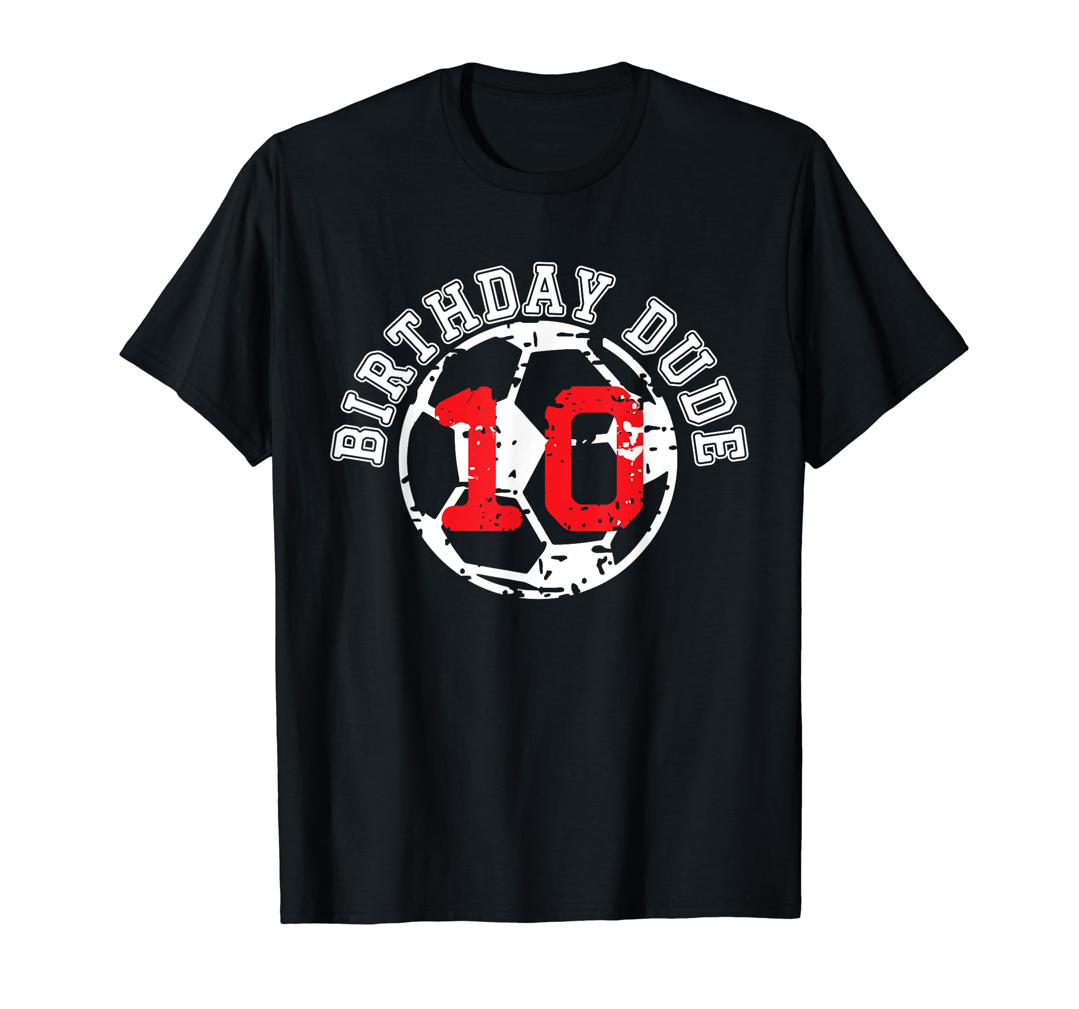 10 Year Old 10Th Birthday Dude Soccer T-Shirt - Unique Graphic Men Women - T-Shirt, Sweatshirt, Hoodie