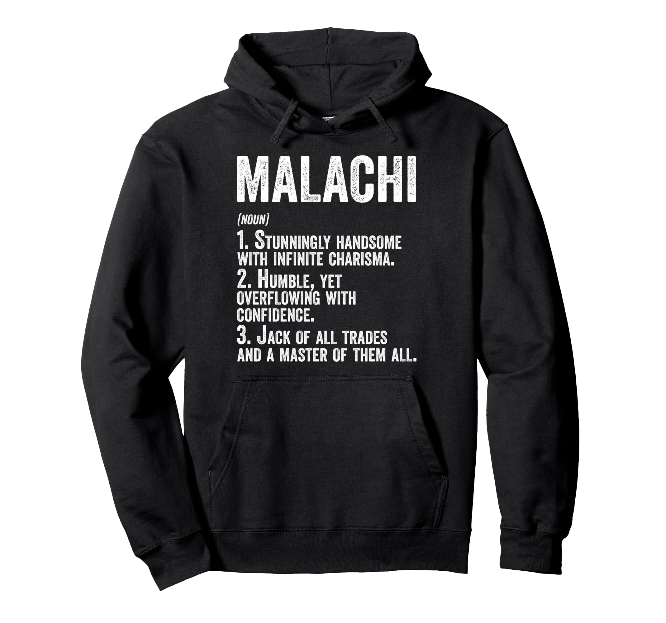 First Name Malachi Definition Personalized Hoodie - Unique Graphic Unisex - T-Shirt, Sweatshirt, Hoodie