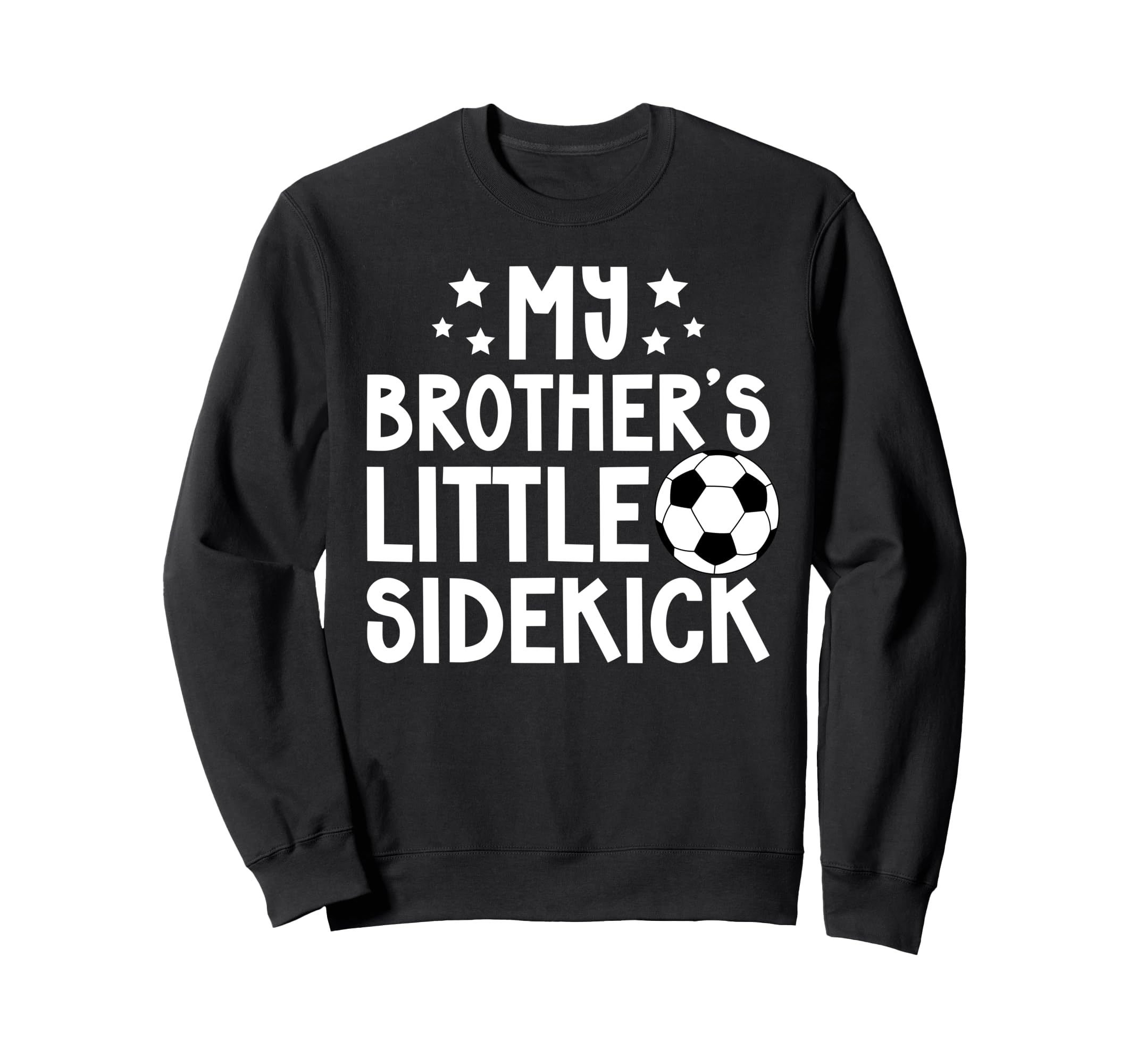 Brothers Little Sidekick Sweatshirt - Casual Everyday Wear Men Women - T-Shirt, Sweatshirt, Hoodie