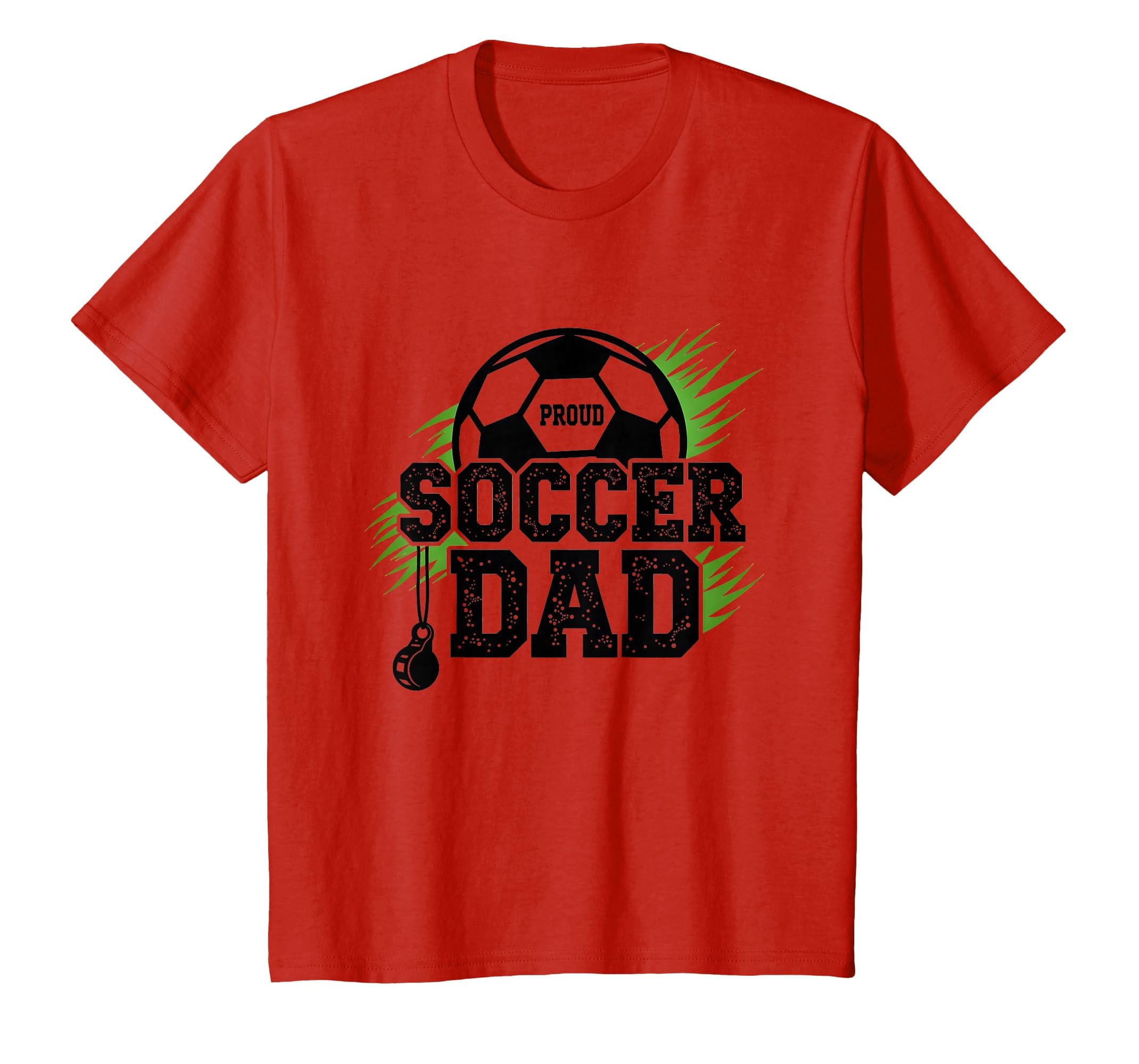 Proud Soccer Dad Whistle Sports Fan T-Shirt - Trendy Graphic for Adults - T-Shirt, Sweatshirt, Hoodie