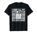I Keep All My Dad Jokes Dad Base Daddy T-Shirt - Novelty Apparel Men Women - T-Shirt, Sweatshirt, Hoodie