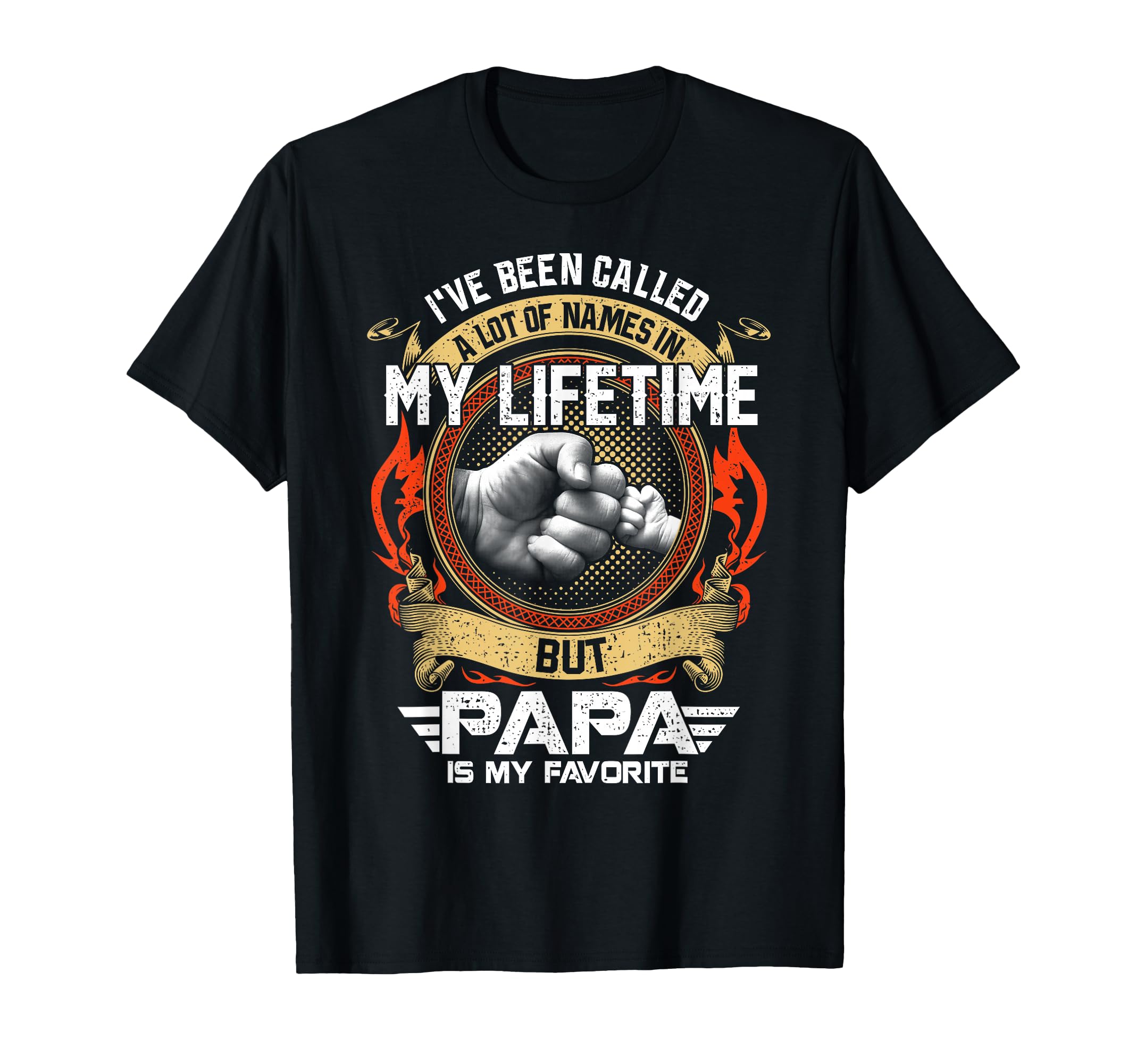 Ive Been Called Lot Name But Papa Is My T-Shirt - Minimalist Print Unisex - T-Shirt, Sweatshirt, Hoodie