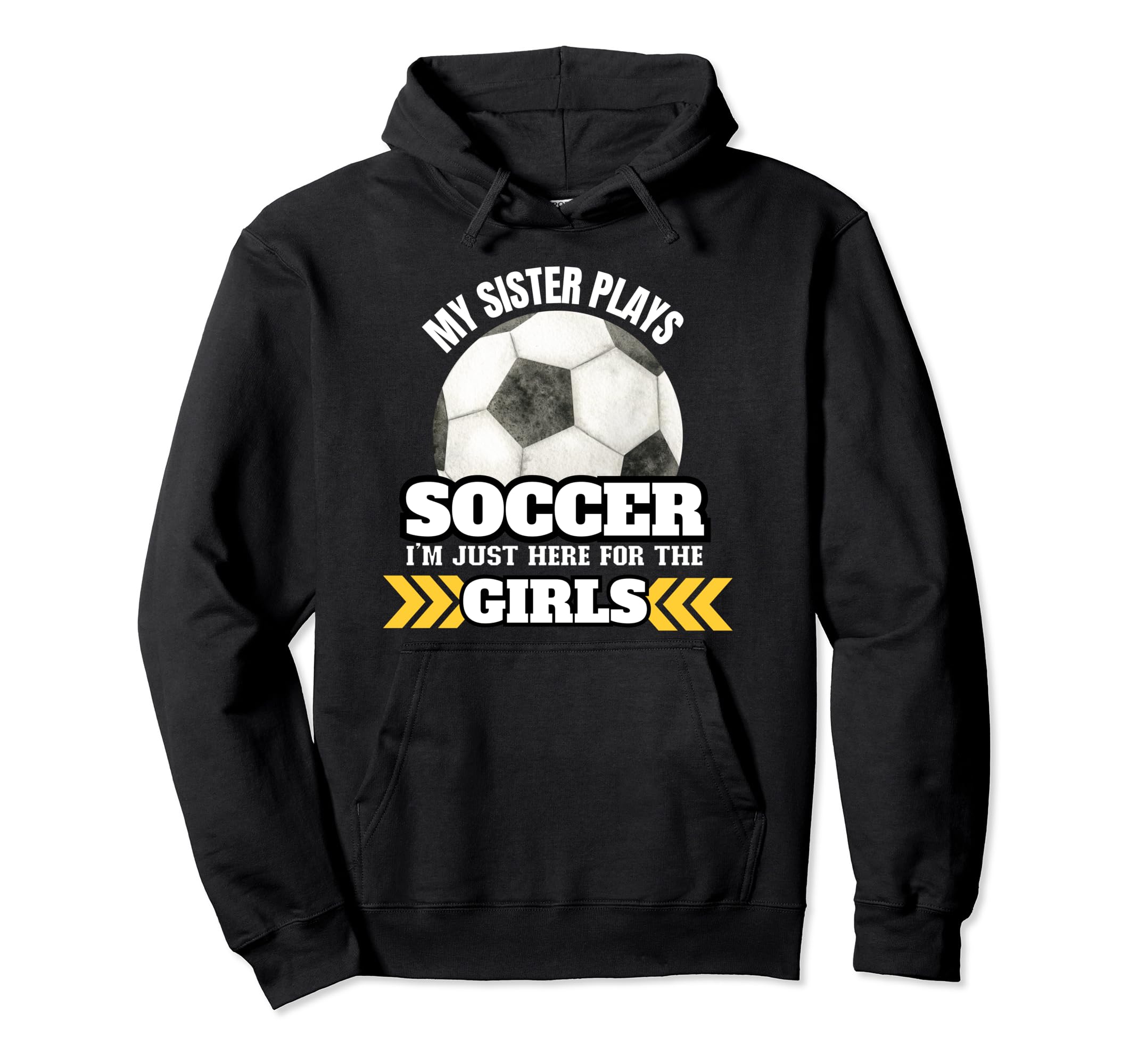 Soccer Brother Soccer Player Sister Hoodie - Aesthetic Graphic for Adults - T-Shirt, Sweatshirt, Hoodie