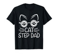 Cat Step Dad Gifts Fathers Day Cat T-Shirt - Aesthetic Graphic Unisex - T-Shirt, Sweatshirt, Hoodie
