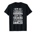 Im Proud Dance Grandpa Dancer Grandpa T-Shirt - Novelty Apparel for Adults - T-Shirt, Sweatshirt, Hoodie