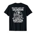 Hes Not Just My Grandson Also My T-Shirt - Graphic Print for Adults - T-Shirt, Sweatshirt, Hoodie
