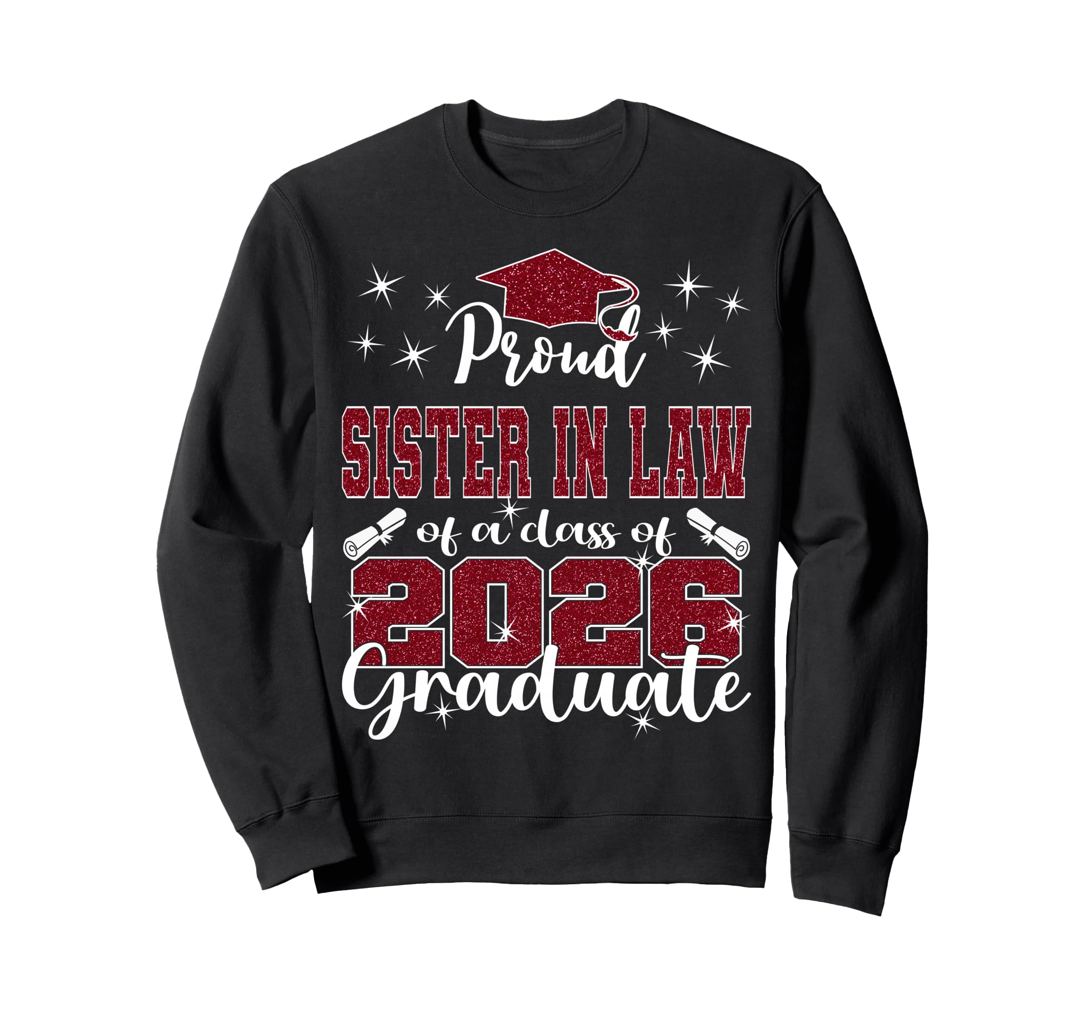 Super Proud Sister Law 2026 Sweatshirt - Casual Everyday Wear for Adults - T-Shirt, Sweatshirt, Hoodie