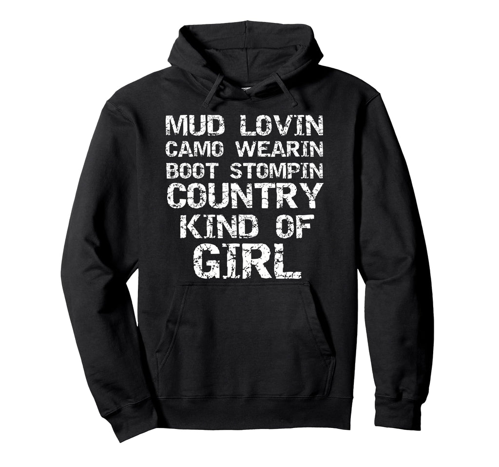 Mud Lovin Camo Wearin Boot Stomping Hoodie - Casual Everyday Wear Unisex - T-Shirt, Sweatshirt, Hoodie