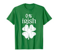 Fun 0 Percent Irish Shamrock St T-Shirt - Novelty Apparel Men Women - T-Shirt, Sweatshirt, Hoodie