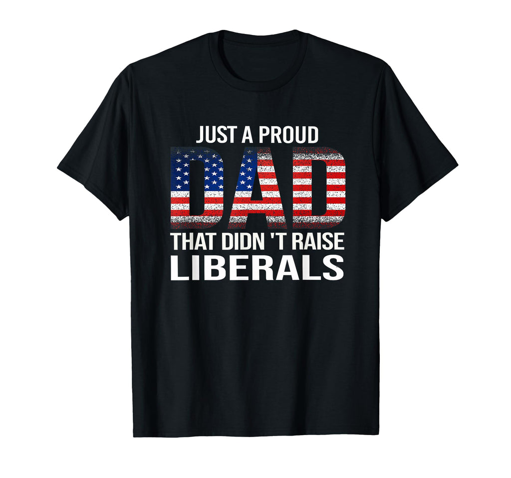 Funny Dad Proud Dad That Didnt Raise T-Shirt - Trendy Graphic Unisex - T-Shirt, Sweatshirt, Hoodie