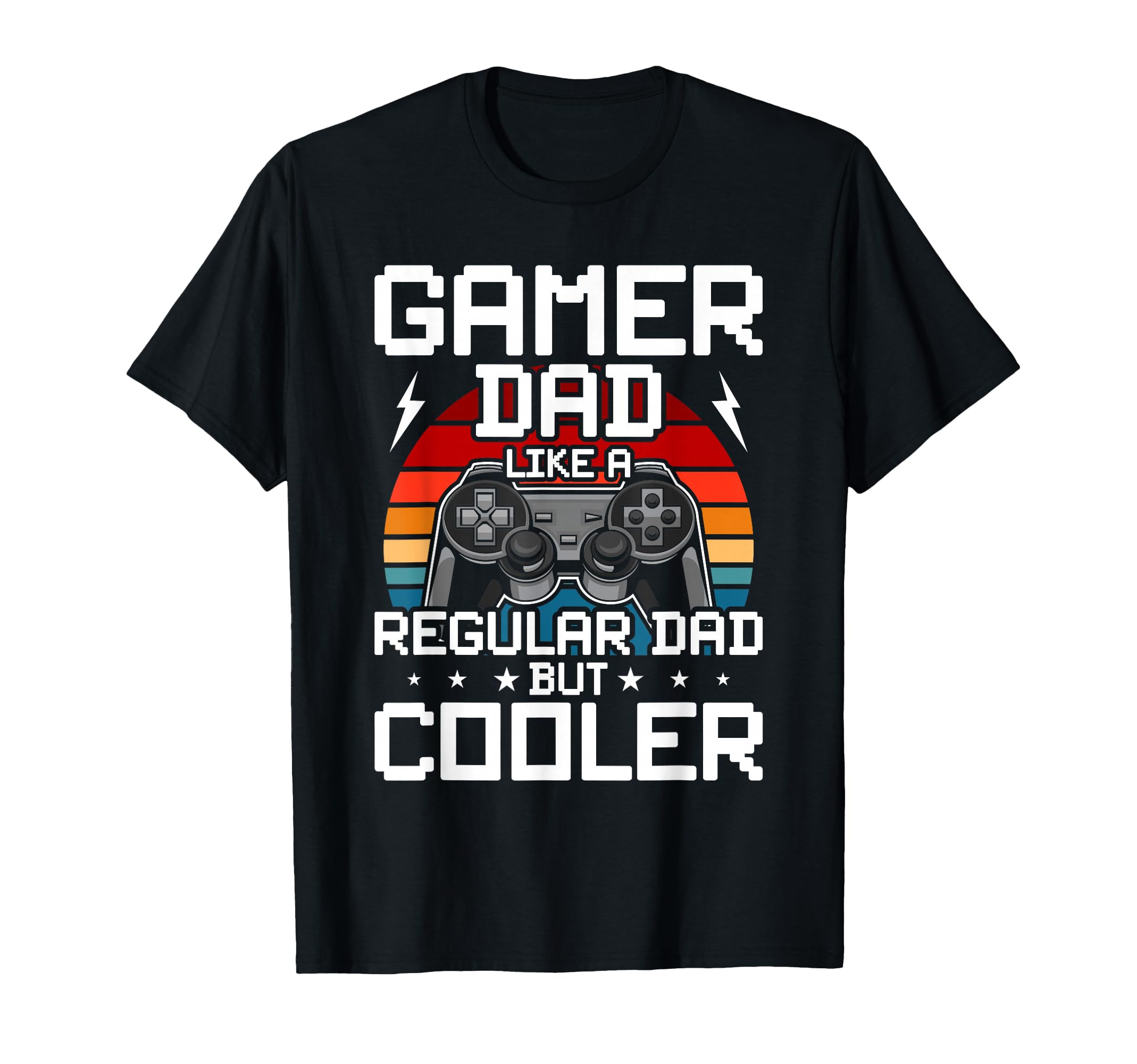 Gamer Dad Like Regular Dad Video Gamer T-Shirt - Graphic Print Men Women - T-Shirt, Sweatshirt, Hoodie