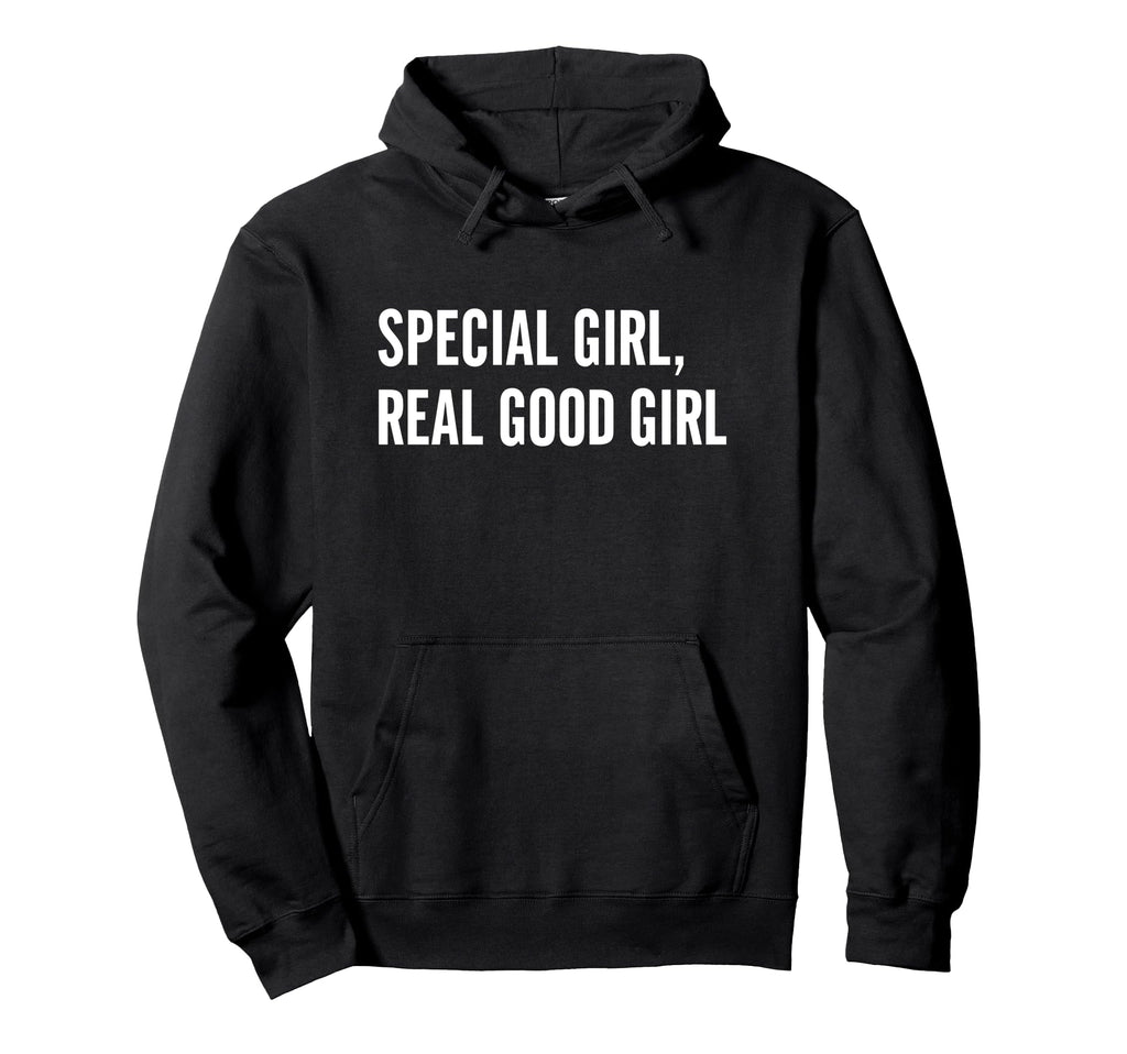 Special Real Good Funny Hoodie - Minimalist Print Unisex - T-Shirt, Sweatshirt, Hoodie