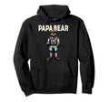 Papa Bear Gifts Funny Birthday Fun Hoodie - Streetwear Style for Adults - T-Shirt, Sweatshirt, Hoodie