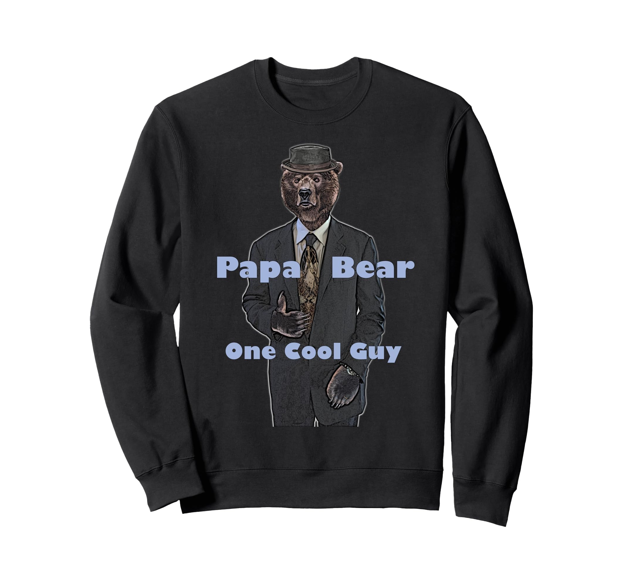 Papa Bear One Guy Sweatshirt - Aesthetic Graphic for Adults - T-Shirt, Sweatshirt, Hoodie