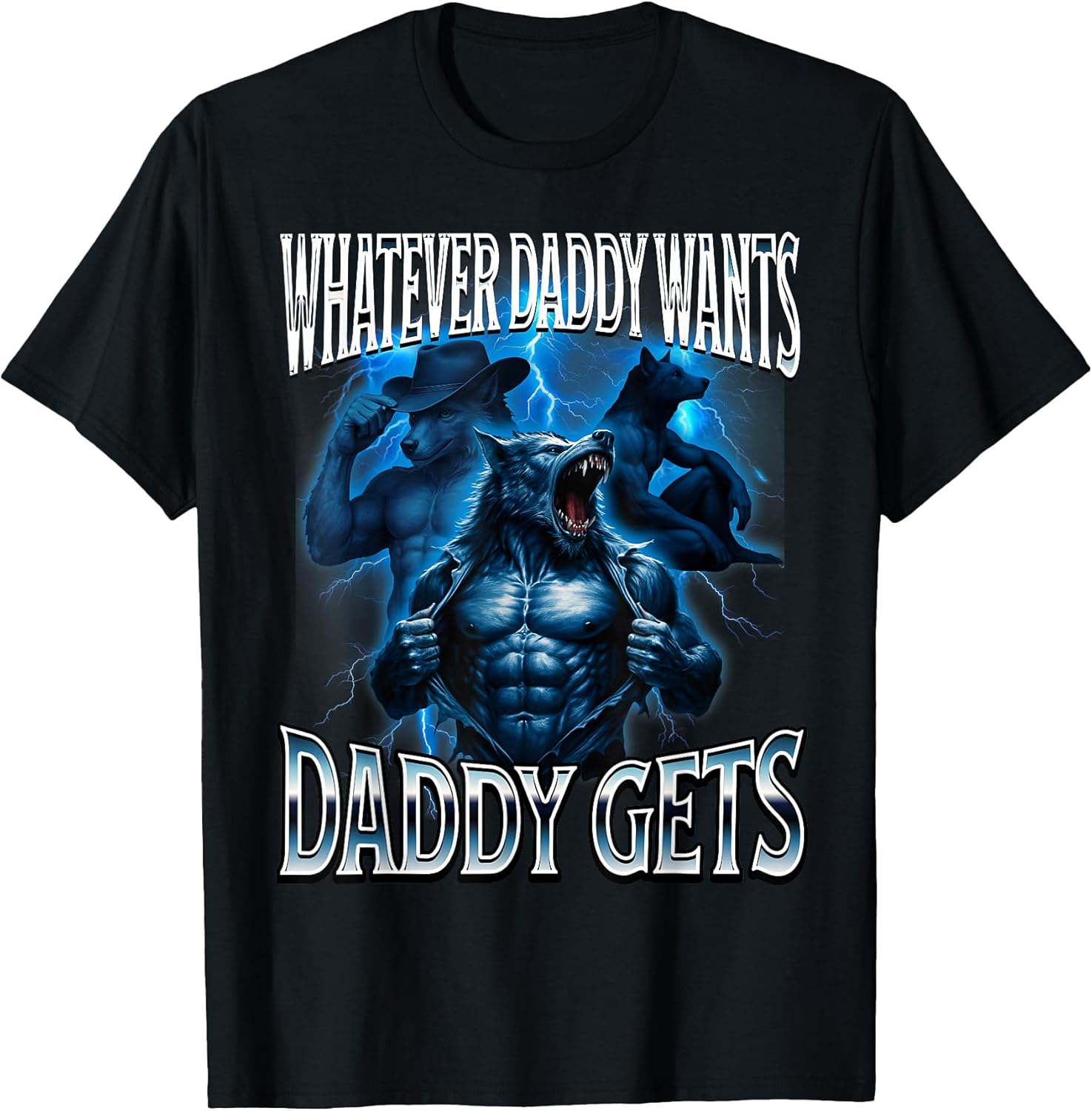 Whatever Daddy Wants Gets Alpha Wolf Meme Cringe - Adult & Kids T-Shirts, Sweatshirts & Hoodies apparel design preview 1