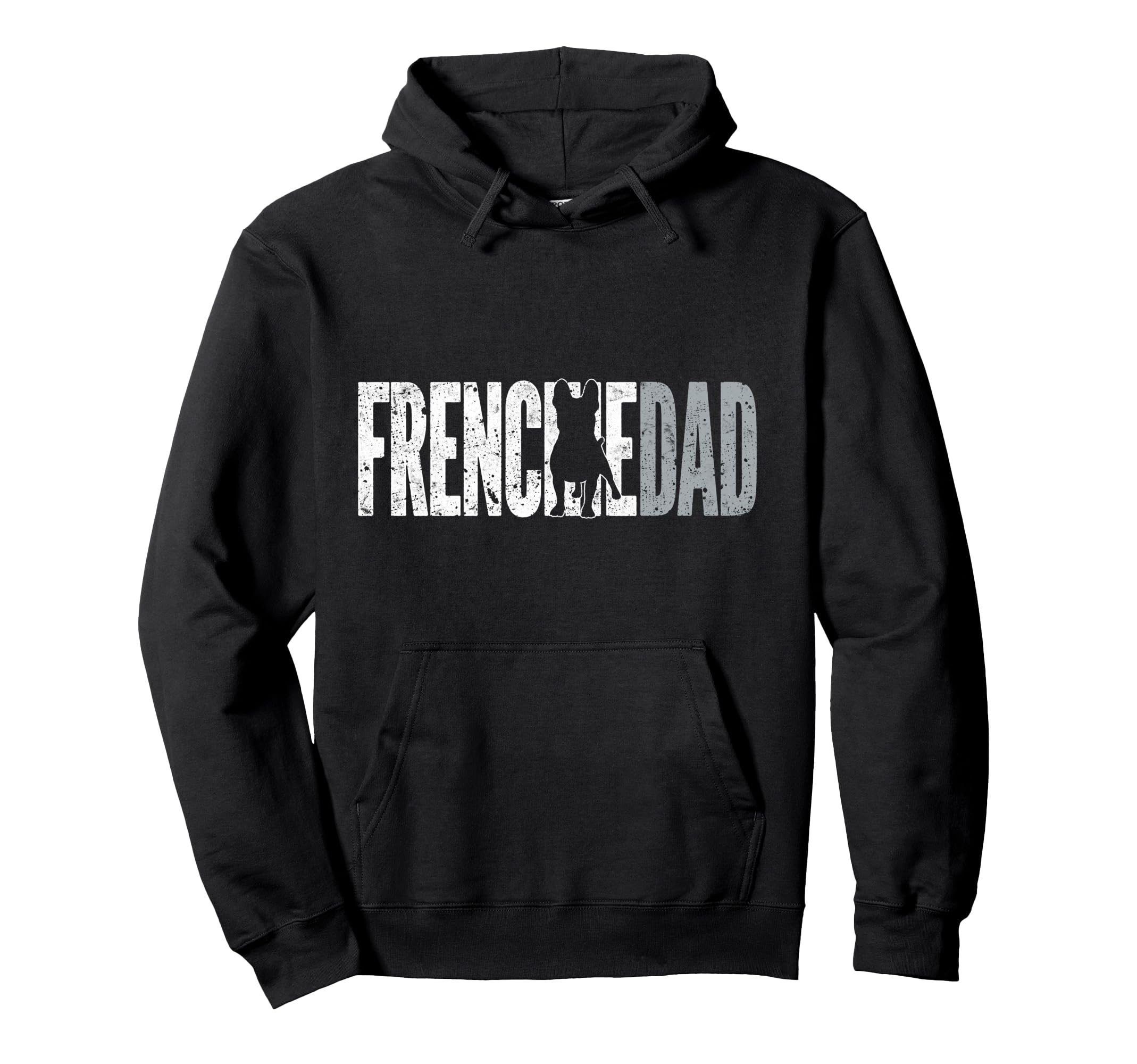 Frenchie Dad French Bulldog Father Dog Dad Hoodie - Unique Graphic Unisex - T-Shirt, Sweatshirt, Hoodie