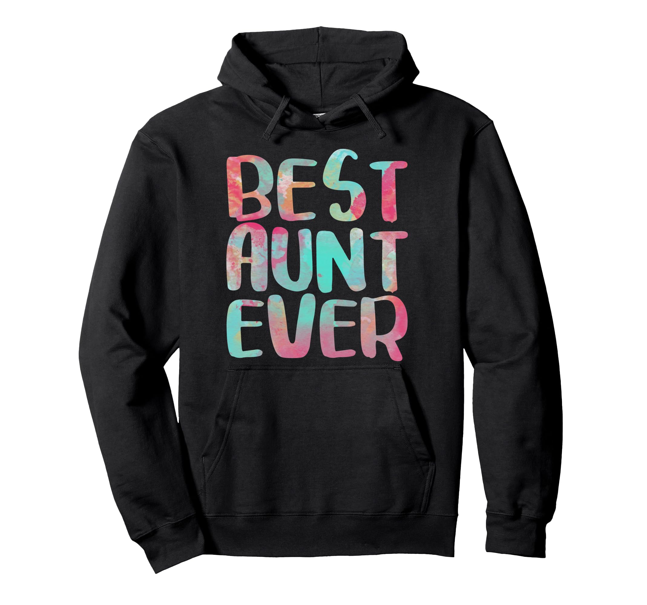 Best Aunt Ever Auntie Mothers Day Hoodie - Graphic Print for Adults - T-Shirt, Sweatshirt, Hoodie