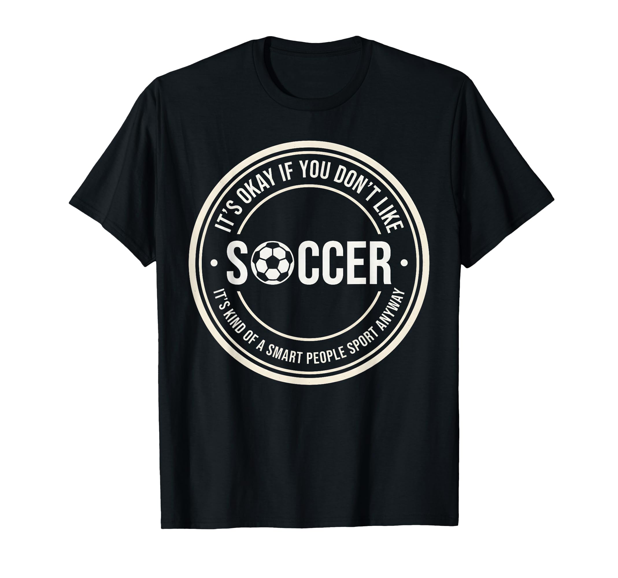 Funny Soccer Player Fans Game Day T-Shirt - Trendy Graphic Men Women - T-Shirt, Sweatshirt, Hoodie