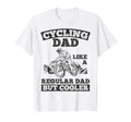Cycling Dad Like Regular Dad But Cooler T-Shirt - Minimalist Print Unisex - T-Shirt, Sweatshirt, Hoodie