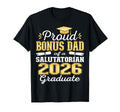 Proud Bonus Dad 2026 Salutatorian T-Shirt - Casual Everyday Wear Unisex - T-Shirt, Sweatshirt, Hoodie
